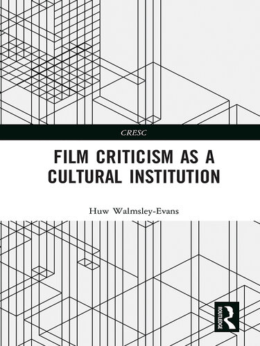 Film Criticism as a Cultural Institution