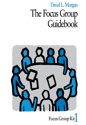 The Focus Group Guidebook