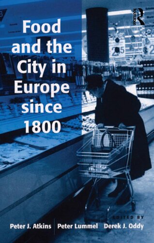 Food and the City in Europe since 1800