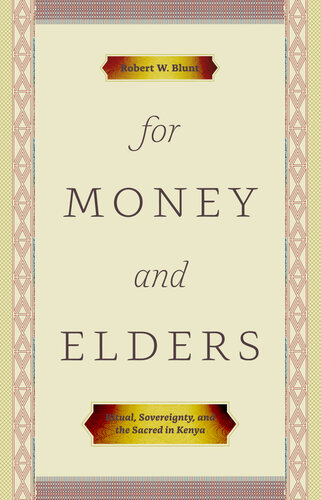 For Money and Elders: Ritual, Sovereignty, and the Sacred in Kenya