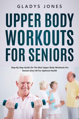 Upper Body Workouts for Seniors