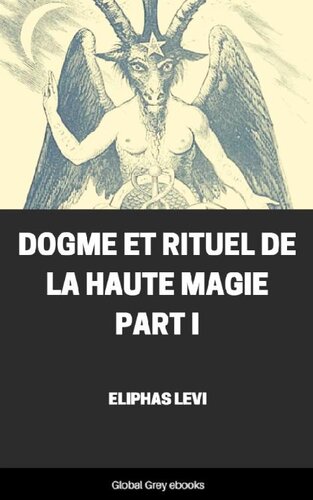 Dogme et Rituel de la Haute Magie Part I