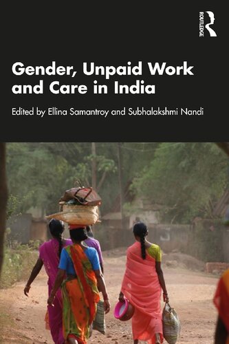 Gender, Unpaid Work and Care in India