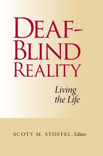 Deaf-blind Reality: Living the Life