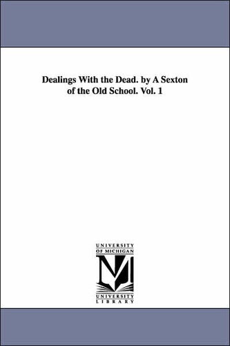 Dealings with the Dead, Volume 2 (of 2)