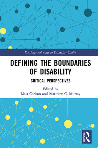 Defining the Boundaries of Disability: Critical Perspectives