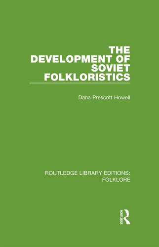 The Development of Soviet Folkloristics