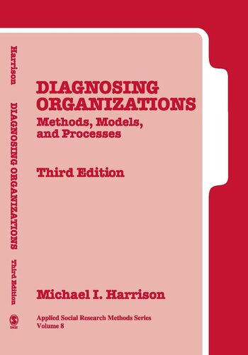 Diagnosing Organizations: Methods, Models, and Processes