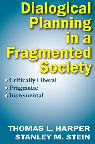 Dialogical Planning in a Fragmented Society