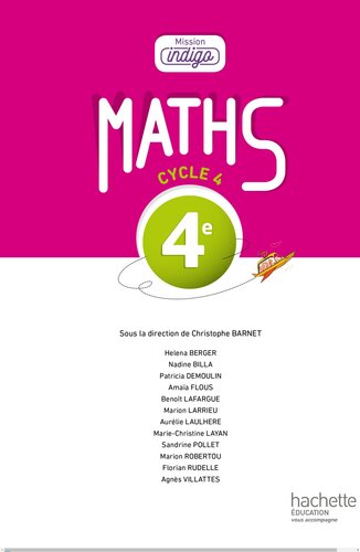 Mission Indigo mathématiques cycle 4 / 4e - Livre élève - éd. 2016