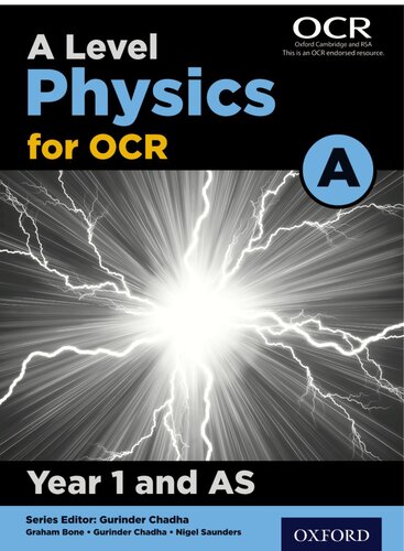 A Level Physics for OCR A: Year 1 and AS