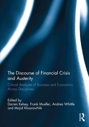 The Discourse of Financial Crisis and Austerity: Critical analyses of business and economics across disciplines