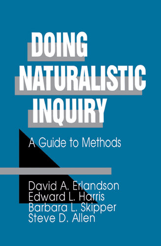 Doing Naturalistic Inquiry: A Guide to Methods