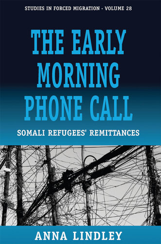 The Early Morning Phone Call: Somali Refugees' Remittances