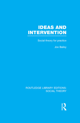 Ideas and Intervention: Social Theory for Practice