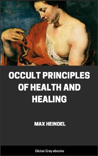 Occult Principles Of Health And Healing