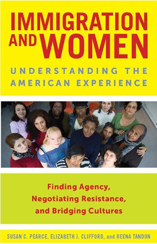 Immigration and Women: Understanding the American Experience