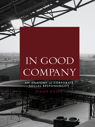 In Good Company: An Anatomy of Corporate Social Responsibility