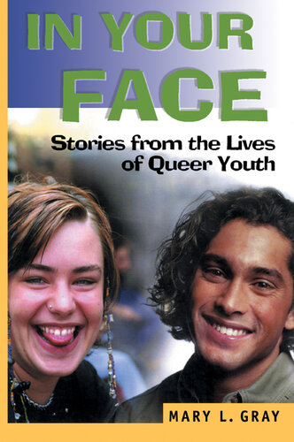 In Your Face: Stories from the Lives of Queer Youth