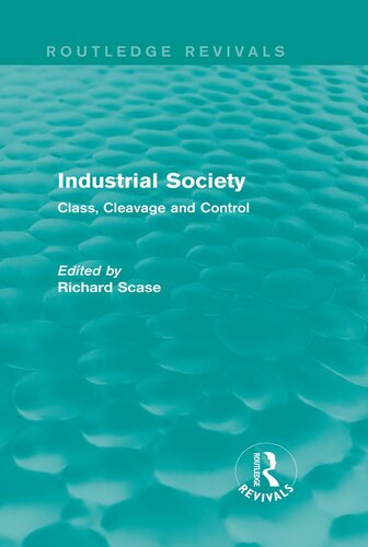 Industrial Society: Class, Cleavage and Control