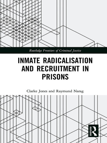 Inmate Radicalisation and Recruitment in Prisons