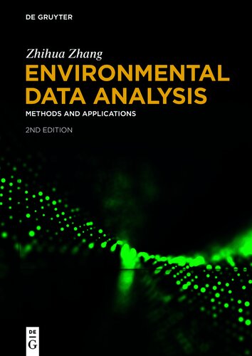 Environmental Data Analysis: Methods and Applications