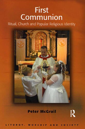 First Communion: Ritual, Church and Popular Religious Identity