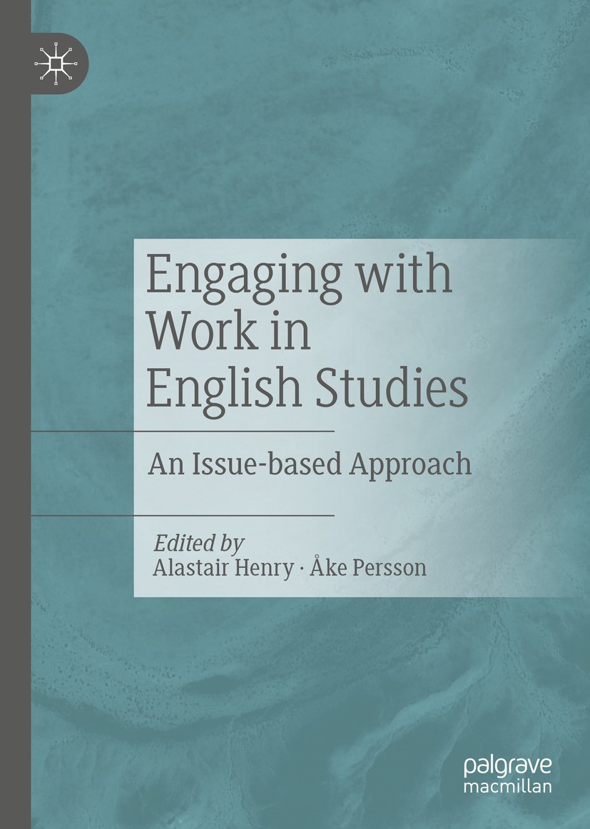 Engaging with Work in English Studies: An Issue-based Approach