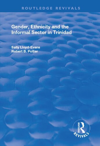 Gender, Ethnicity and the Informal Sector in Trinidad