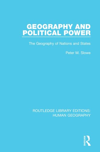 Geography and Political Power: The Geography of Nations and States