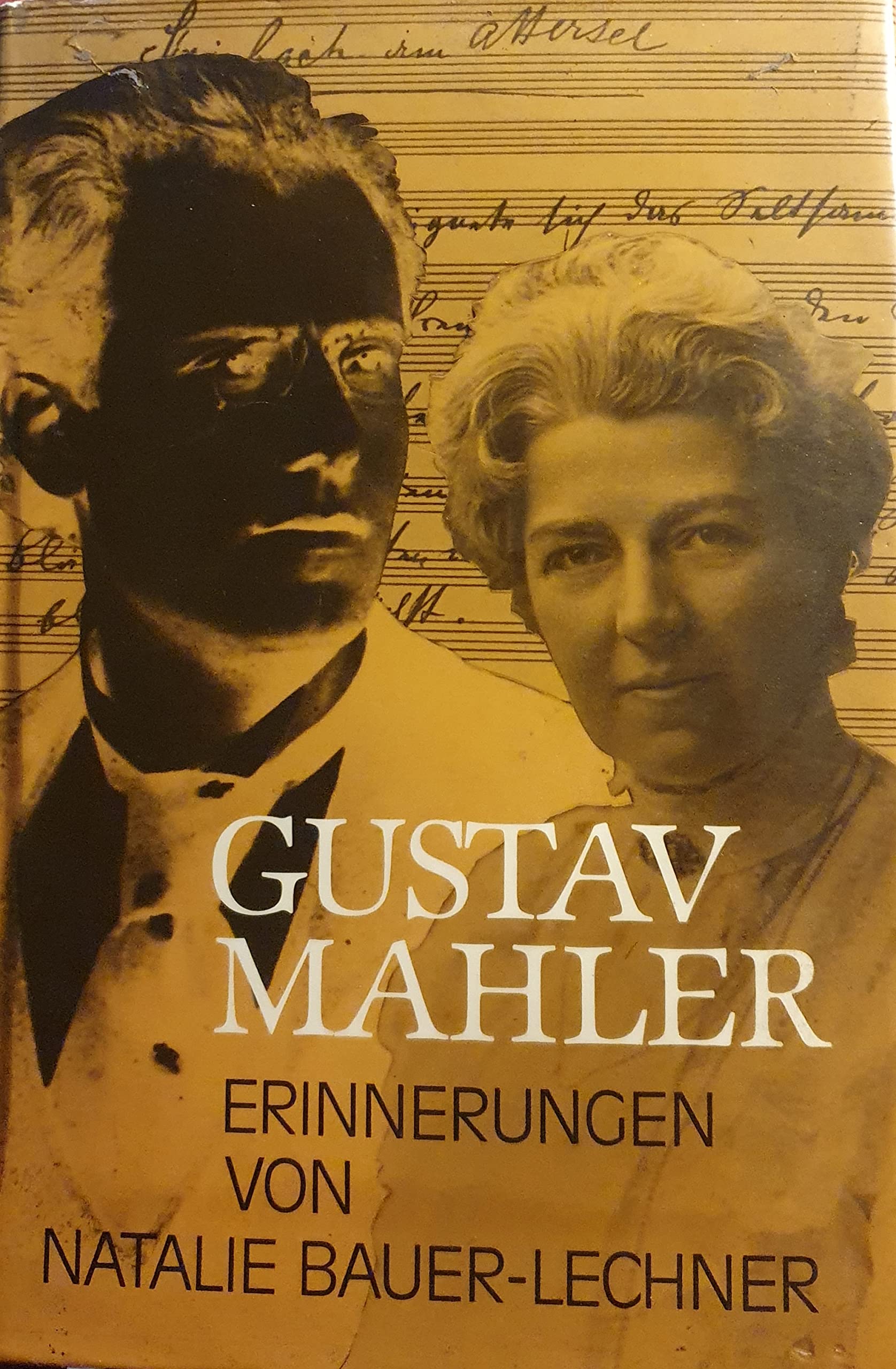 Gustav Mahler in den Erinnerungen von Natalie Bauer-Lechner