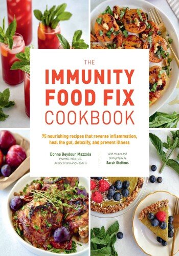 The Immunity Food Fix Cookbook