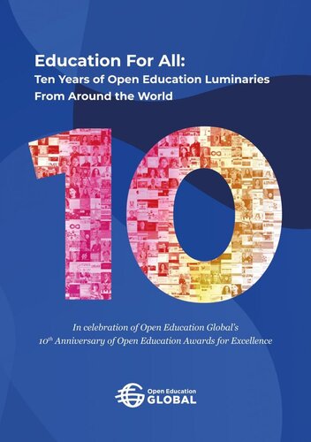 Education For All: Ten years of open education luminaries from around the world