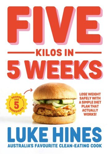 Five Kilos in 5 Weeks