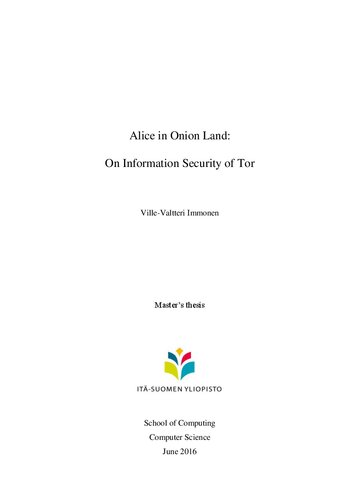 [Master's Thesis] Ville-Valtteri Immonen: Alice in Onion Land: On Information Security of Tor