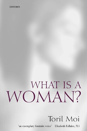 What is a Woman?: And Other Essays