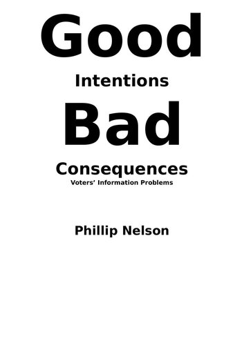 Good Intentions-Bad Consequences