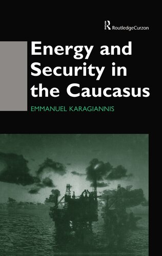 Energy and Security in the Caucasus