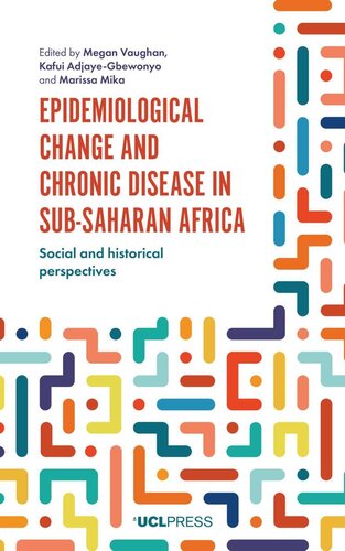 Epidemiological Change and Chronic Disease in Sub-Saharan Africa