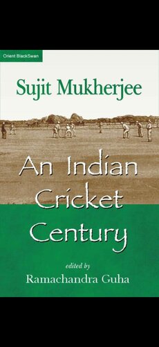 An Indian Cricket Century