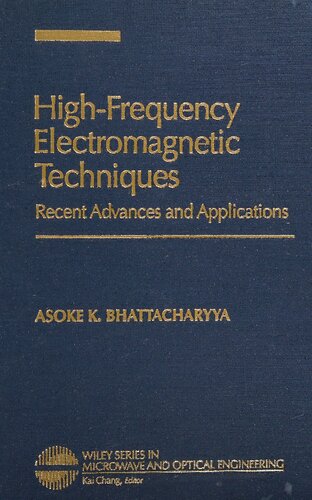 High-Frequency Electromagnetic Techniques: Recent Advances and Applications