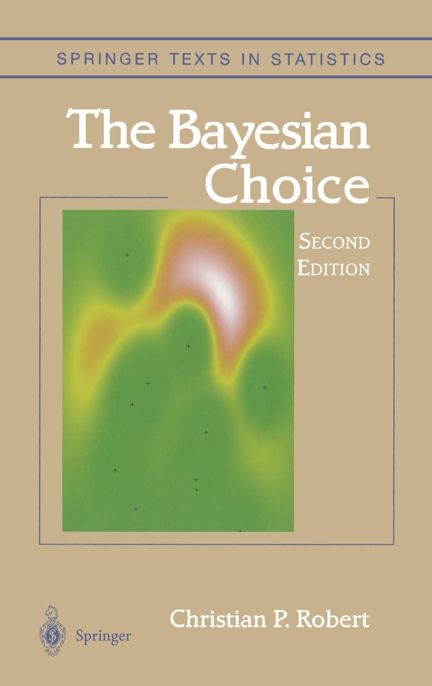 The Bayesian Choice: From Decision-Theoretic Foundations to Computational Implementation, Second Edition (Complete Instructor Resources with Solution Manual, Solutions)