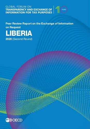 Global Forum on Transparency and Exchange of Information for Tax Purposes: Liberia 2020 (second round) : peer review report on the exchange of information on request