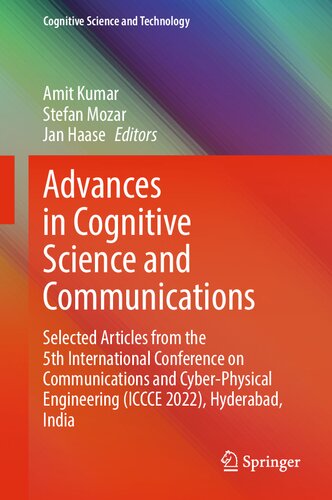 Advances in Cognitive Science and Communications. Selected Articles from the 5th International Conference on Communications and Cyber-Physical Engineering (ICCCE 2022), Hyderabad, India