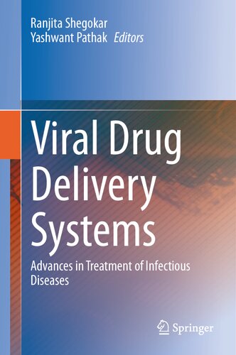 Viral Drug Delivery Systems: Advances in Treatment of Infectious Diseases