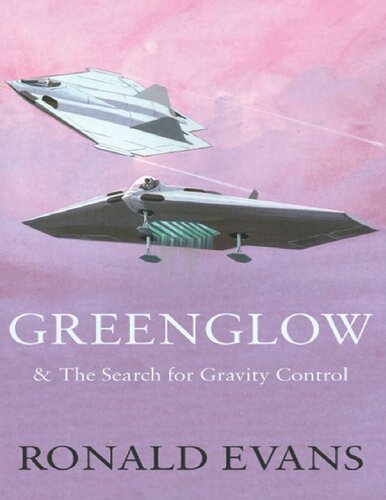 Greenglow & the search for gravity control