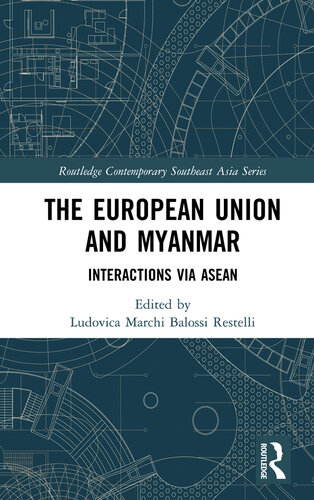 The European Union and Myanmar: Interactions Via ASEAN