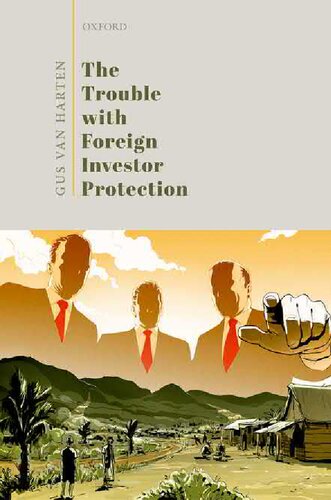 The Trouble with Foreign Investor Protection