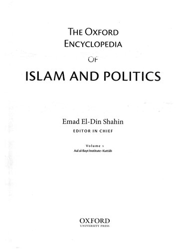 The Oxford Encyclopedia of Islam and Politics: Two-Volume Set (Oxford Encyclopedias of Islamic Studies)