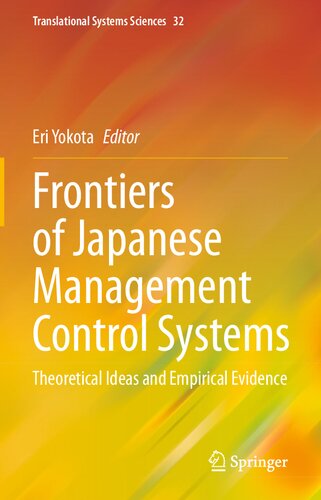 Frontiers of Japanese Management Control Systems: Theoretical Ideas and Empirical Evidence